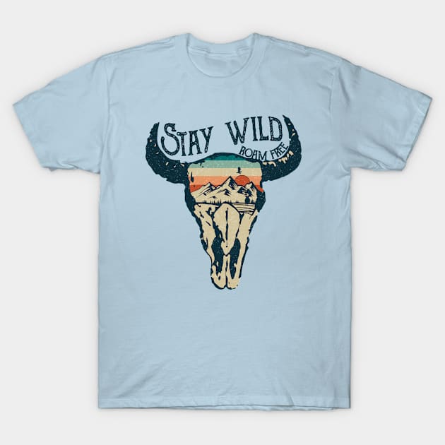 Stay Wild Roam Free T-Shirt by RKP'sTees